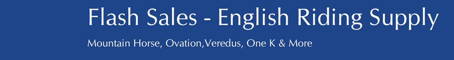 Shop for Deals from English Riding Supply Family of Brands Shop for Deals from English Riding Supply Family of Brands