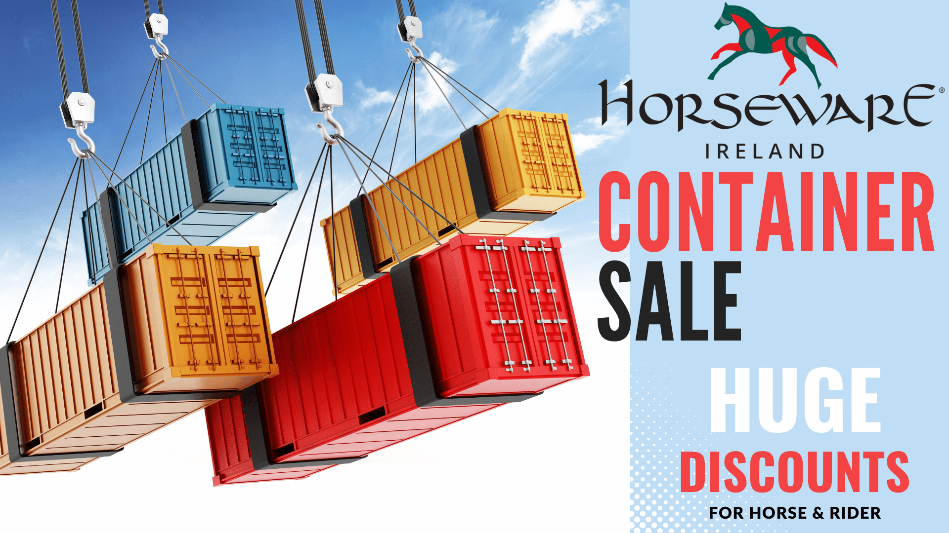 The Horseware Container Sale