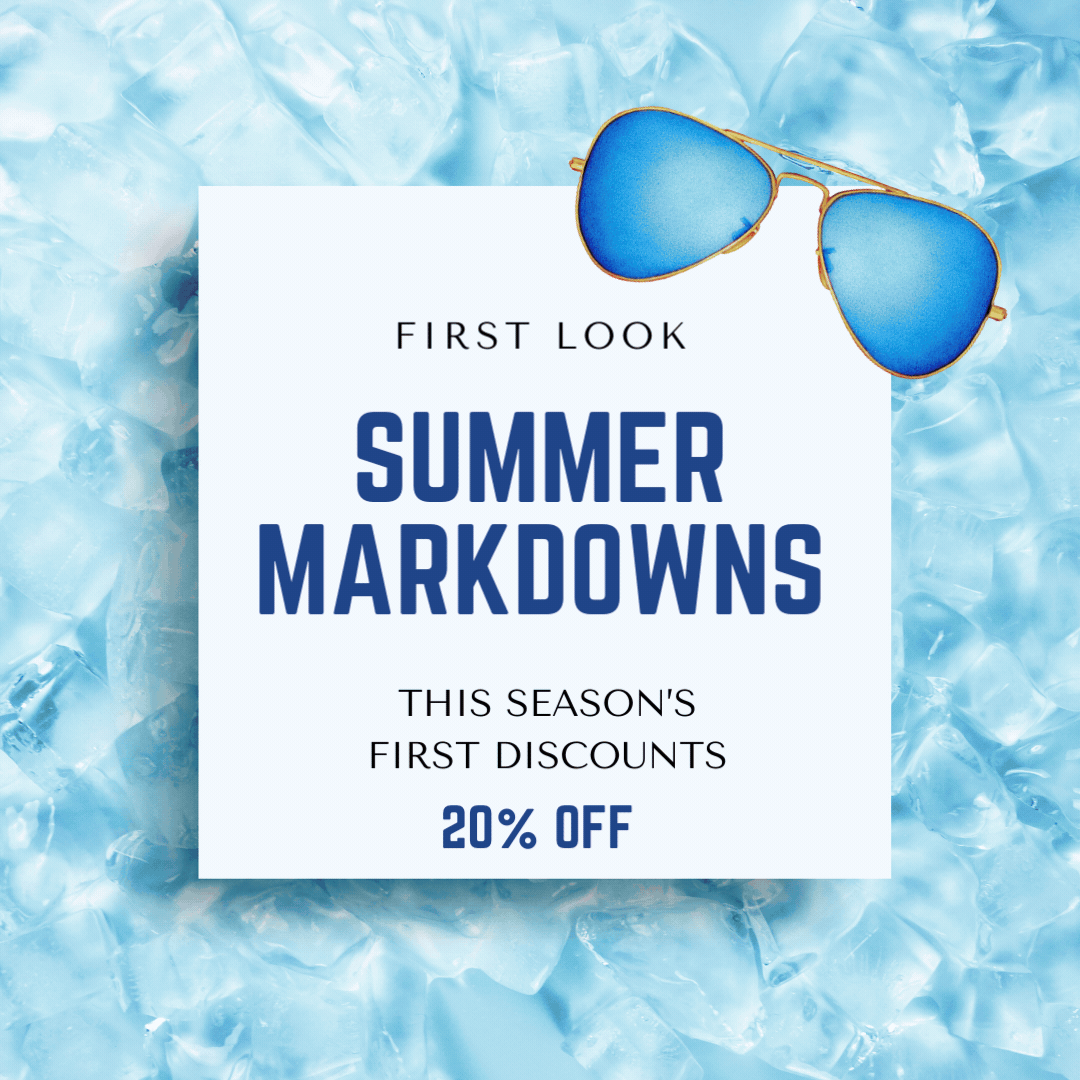 NEW SUMMER MARKDOWNS