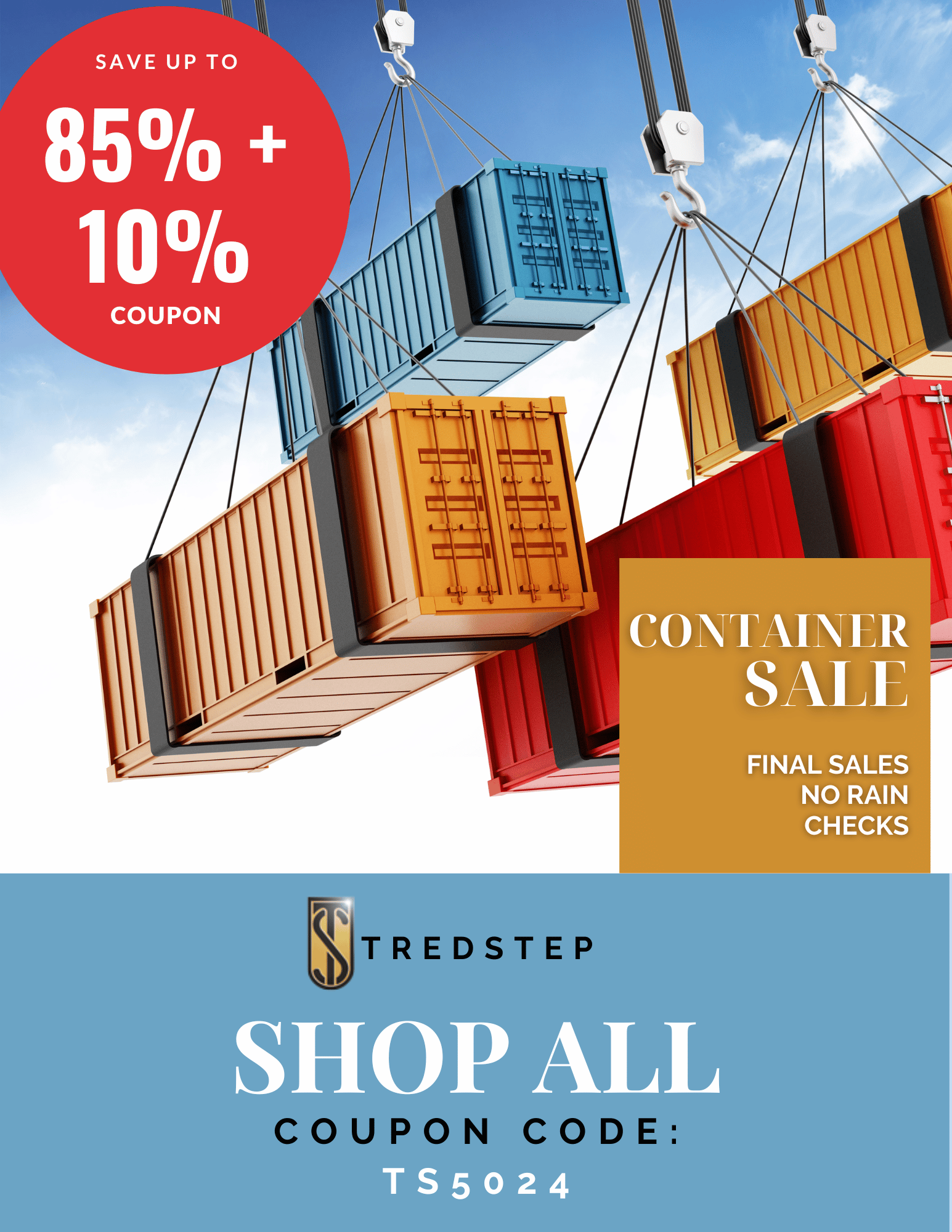 The Tredstep Container Sale
