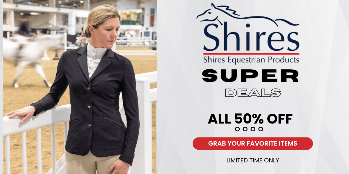Shires Super Deals 50% Off